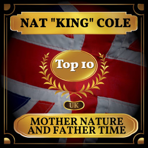 收聽Nat "King" Cole的Mother Nature And Father Time歌詞歌曲