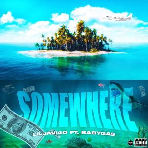 Baby Gas的专辑Somewhere (feat. Baby Gas) (Explicit)