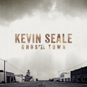 收聽Kevin Seale的Ghost Town歌詞歌曲