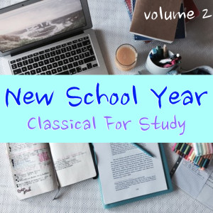 อัลบัม New School Year Classical For Study vol. 2 ศิลปิน Chopin----[replace by 16381]