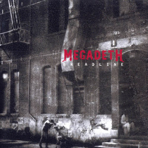 收聽Megadeth的Breadline (Radio Edit)歌詞歌曲