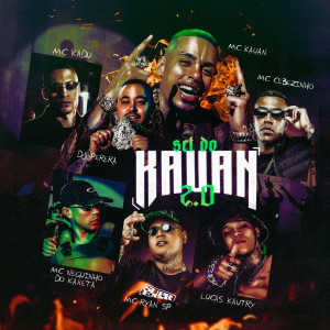 ดาวน์โหลดและฟังเพลง Set Do Kauan 2.0 (feat. Mc Kadu, Perera DJ & MC Ryan SP|Explicit) พร้อมเนื้อเพลงจาก MC Kauan