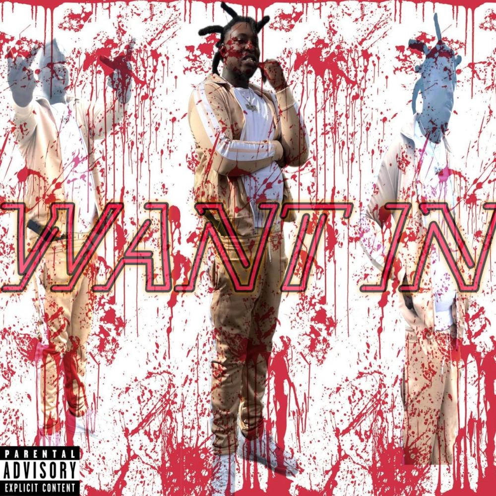 Wantin (Explicit)