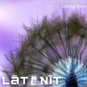 Listen to Calling Pluto song with lyrics from Will Oliver US