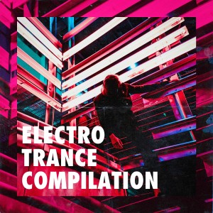 Future Trance United的专辑Electro Trance Compilation