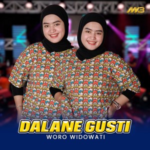 Dengarkan Dalane Gusti lagu dari Woro Widowati dengan lirik