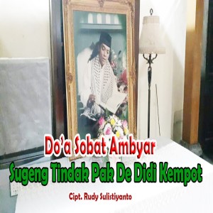 Dengarkan Doa Sobat Ambyar lagu dari Rudy Sulistiyanto dengan lirik