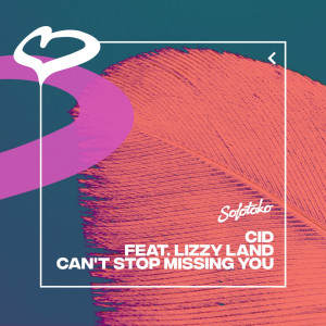 收聽CID的Can't Stop Missing You (feat. Lizzy Land)歌詞歌曲