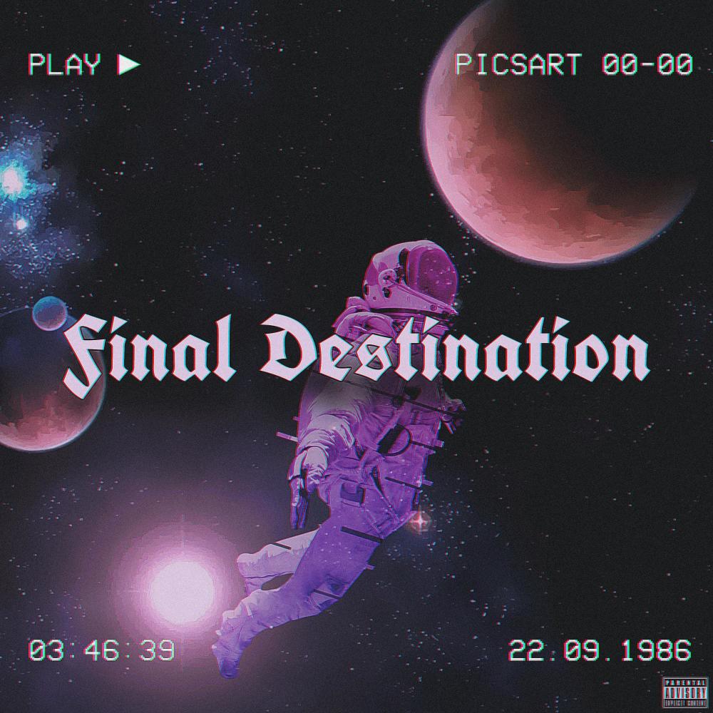 Final Destination (Explicit)