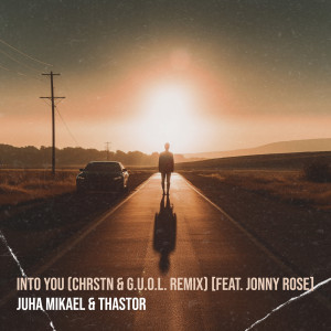 Listen to Into You (Chrstn & G.U.O.L. Remix) song with lyrics from Juha Mikael