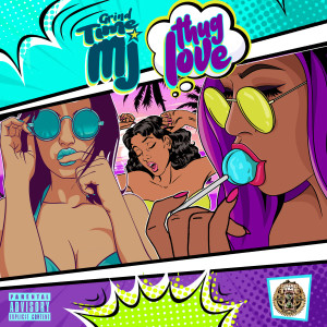 Dengarkan lagu Thug Love (Explicit) nyanyian Therappermj dengan lirik