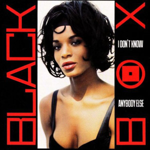 收聽Black Box的I Don't Know Anybody Else (Steve "Silk" Hurley's Remix)歌詞歌曲