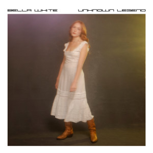 อัลบัม Unknown Legend ศิลปิน Bella White