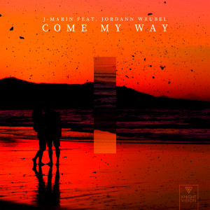 ดาวน์โหลดและฟังเพลง Come My Way (feat. Jordann Wrubel) พร้อมเนื้อเพลงจาก J-Marin