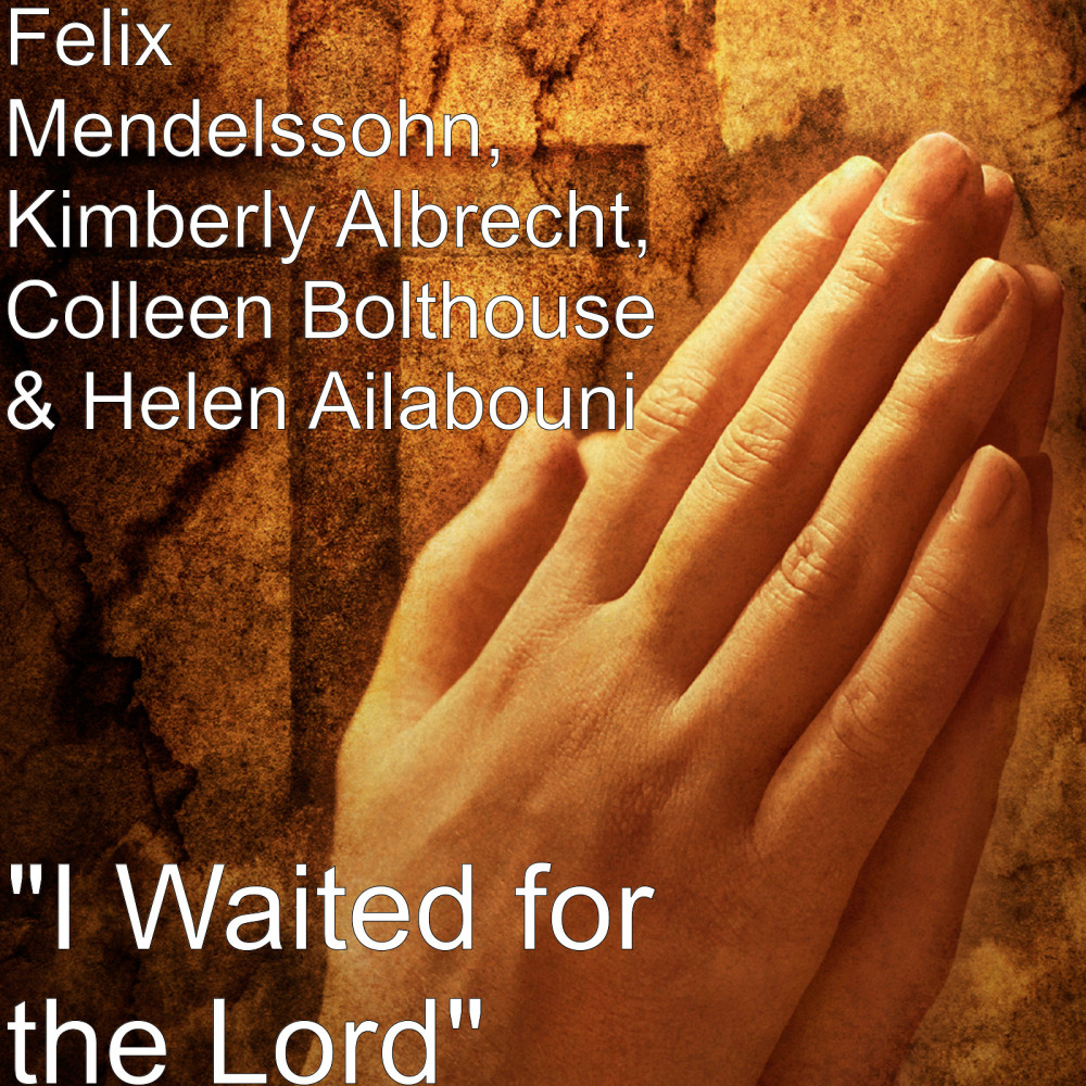 I Waited for the Lord