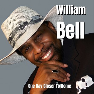 William Bell的專輯One Day Closer To Home