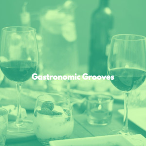 Coffee & Jazz的專輯Gastronomic Grooves