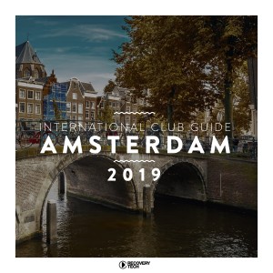 Various Artists的專輯International Club Guide Amsterdam 2019
