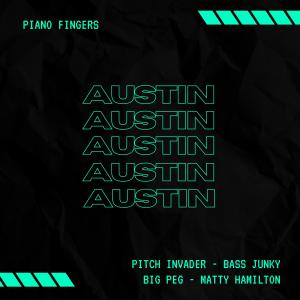 收聽Pitch Invader的Piano Fingers x Austin (Matty Hamilton Remix)歌詞歌曲