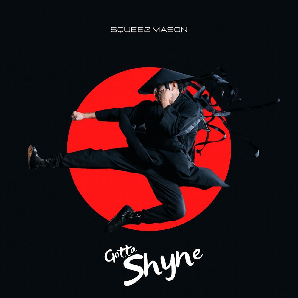 Gotta Shyne (Explicit)