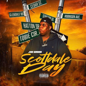 Album Scottdale Day (Explicit) from Joe Green