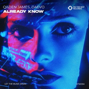 收聽Qaden James的Already Know歌詞歌曲