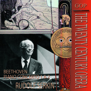 Orchestra Alessandro Scarlatti di Napoli della Rai的專輯Rudolf Serkin plays Beethoven · Piano Concerto 1 & 2