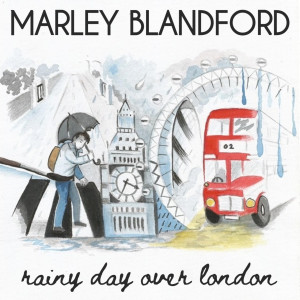 收聽Marley Blandford的Rainy Day Over London歌詞歌曲