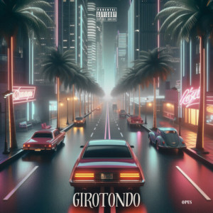 Listen to GIROTONDO (Explicit) song with lyrics from Opus