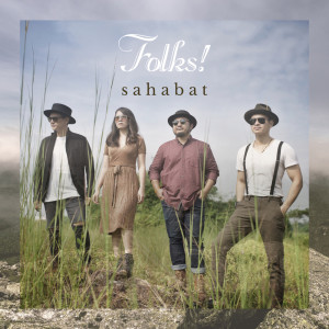 อัลบัม Sahabat ศิลปิน FOLKS!