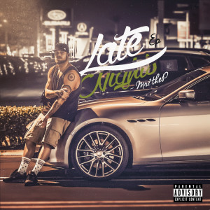 Listen to Late Nights (Explicit) song with lyrics from Mr2theP