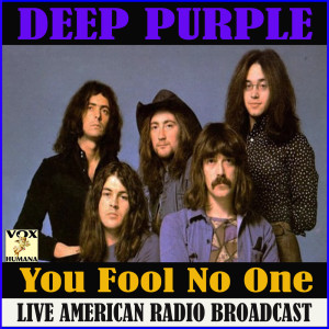 Album You Fool No One (Live) from Deep Purple