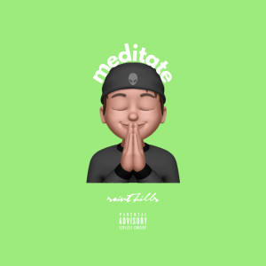 Album Meditate (Explicit) from 