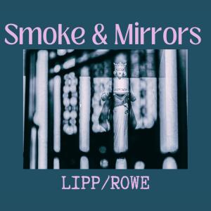 อัลบัม Smoke & Mirrors ศิลปิน Lipp
