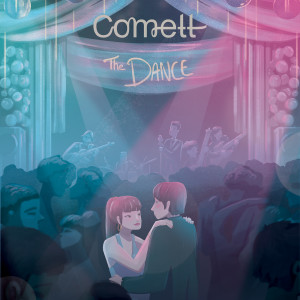 Dengarkan The Dance lagu dari Comett dengan lirik
