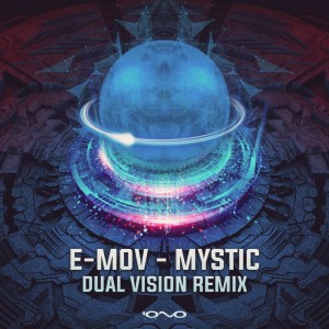 ดาวน์โหลดและฟังเพลง Mystic (Dual Vision Remix) พร้อมเนื้อเพลงจาก E-Mov