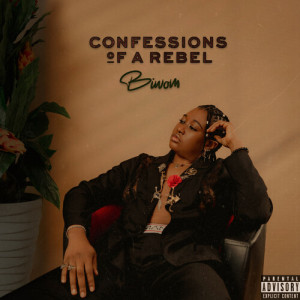 Album Confessions Of A Rebel (Explicit) from BIWOM