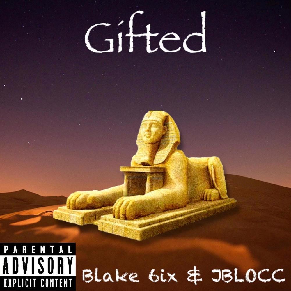 Gifted (feat. JBlOCC) (Explicit)