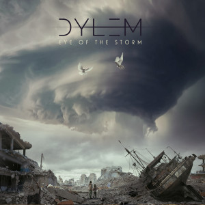 Dengarkan Eye of the Storm lagu dari Dylem dengan lirik
