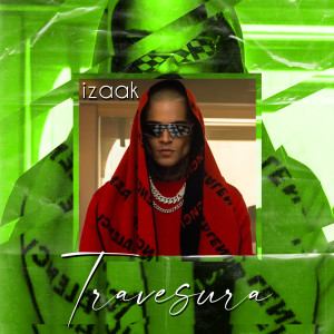 Listen to Travesura song with lyrics from iZaak