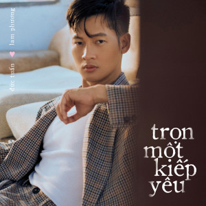 Listen to Cho Em Quên Tuổi Ngọc song with lyrics from Duc Tuan