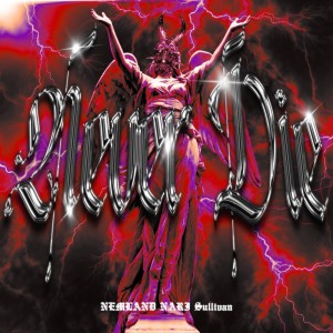 Album NEVER DIE from Sullivan