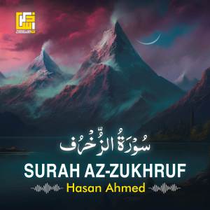 Hasan Ahmed的专辑Surah Az-Zukhruf (Part-2)