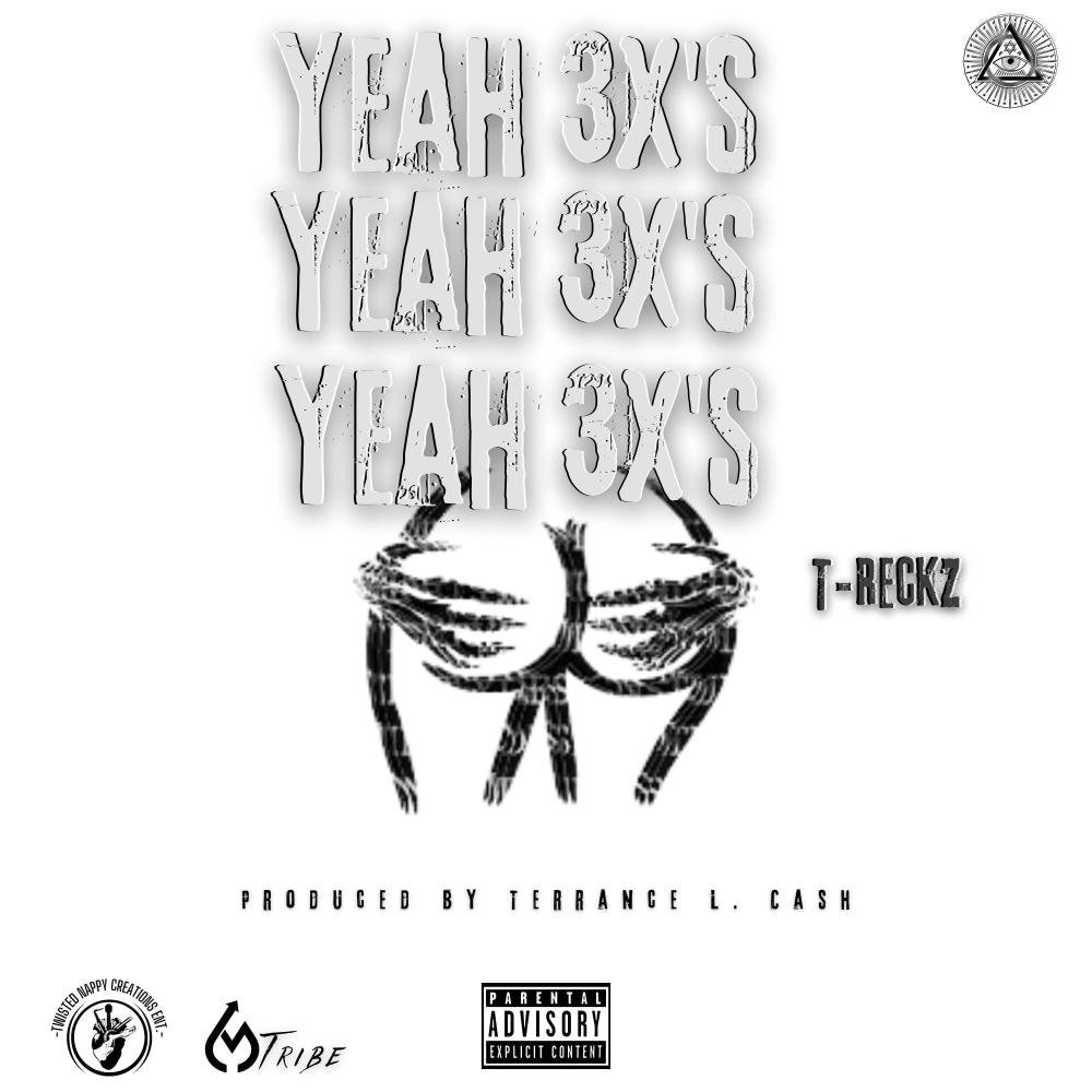 Yeah 3x's (Explicit)