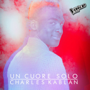收聽Charles Kablan的Un Cuore Solo歌詞歌曲