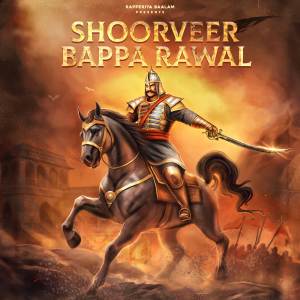 收聽Rapperiya Baalam的Shoorveer Bappa Rawal歌詞歌曲