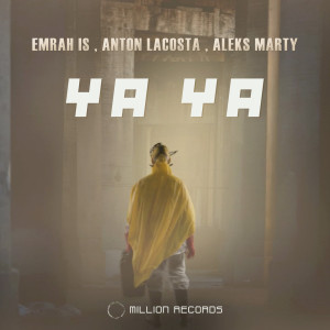 Listen to Ya Ya song with lyrics from Emrah Is