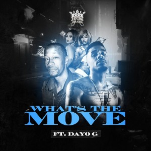 อัลบัม What’s The Move (Explicit) ศิลปิน J Dubb Tha King