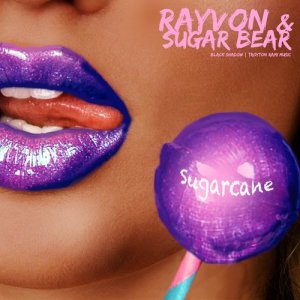 Rayvon的專輯Sugarcane