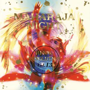 Album MAHARAJA NIGHT HI-NRG REVOLUTION VOL.13 oleh V.A.